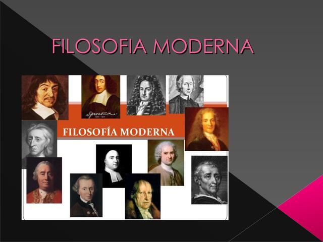 FILOSOFÍA MODERNA