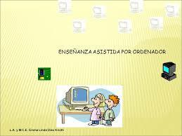 Primer Centro de Aprendizaje Asistido por un Computador