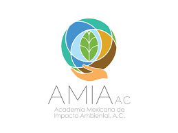 Academia Mexicana de Impacto Ambiental, A.C. (AMIA)