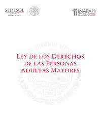 Ley de los Derechos de las Personas Adultas Mayores