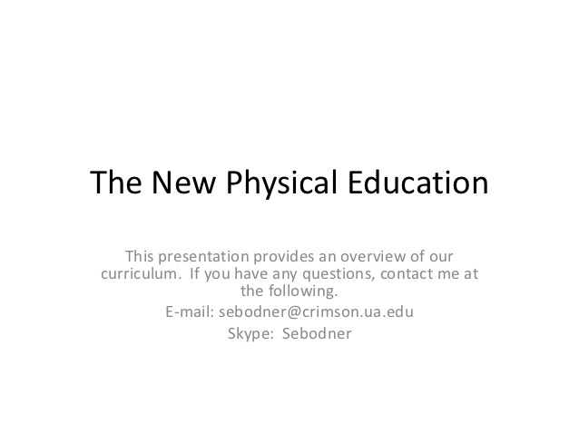 The New Physical Education