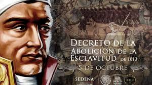 ABOLICIÓN DE LA ESCLAVITUD EN MÉXICO.