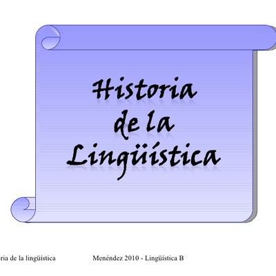 Timeline: HISTORIA DE LA LINGÜÍSTICA