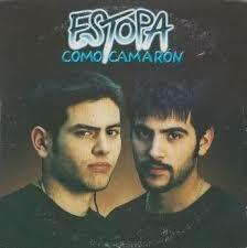 Estopa - Como Camaron