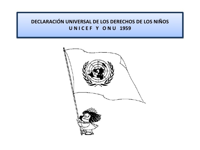 DECLARACION UNIVERSAL DE LOS DERECHOS DEL NIÑO