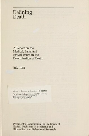 President Commission for the Study of Ethical Problems in Medicine and Biomedical and Behavioral Research,