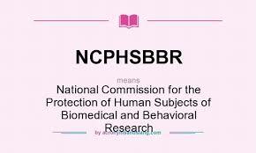 Constitución de la National Commission for the Protection of Human Subjets of Biomedical and Behavioral Research