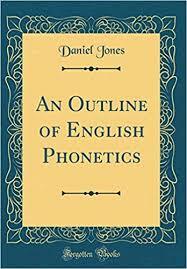 An Outline of English Phonetics