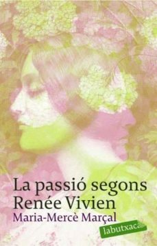 Libre- LA PASSIO SEGONS RENEE VIVIEN