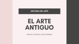 Timeline: Historia del arte. Edad Antigua. Facultad de Pedagogía (Azucena Lucho Salazar)
