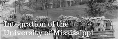 The Integration of the University of Mississippi