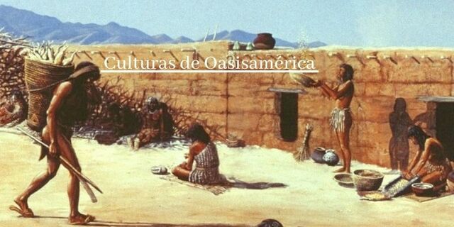 Oasisamérica - Características.