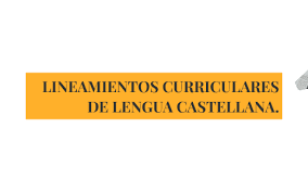 Publicación de los Lineamientos de lengua castellana.