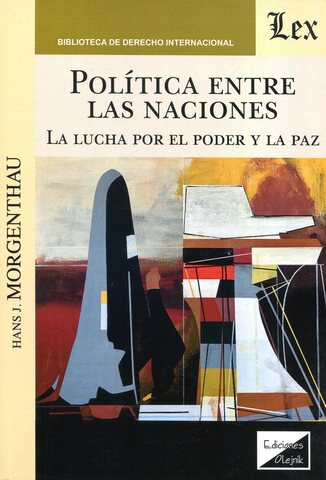 Publicación de "Política entre las Naciones" de Hans Morgenthau