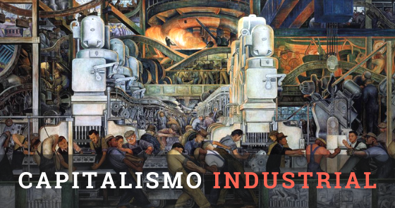 Época Moderna (capitalismo industrial)