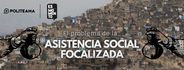 LA POLÍTICA SOCIAL FOCALIZADA