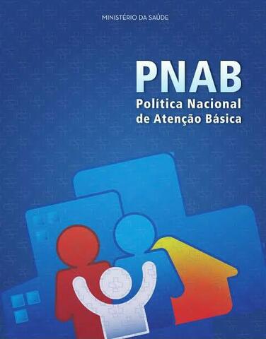 Publicação da Nova Portaria da Atenção Básica - PNAB.