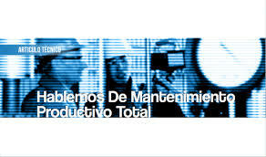 En USA se creo el concepto de mantenimiento productivo