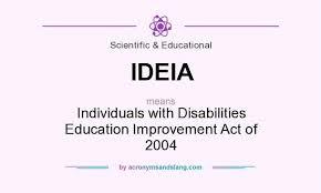 Individuals with Disabilities Education Improvement Act