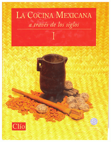 LA COCINA MEXICANA A TRAVÉS DE LOS SIGLOS