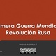 Unidad 7 la primera guerra mundial y la revolucion rusa 1 638