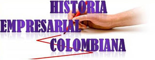 4. HISTORIA EMPRESARIAL COLOMBIANA: EL POTENSIAL DE LOS APORTES DE DIVERSAS DISCIPLINAS. EL CASO DE LA HISTORIA DE EMPRESARIOS