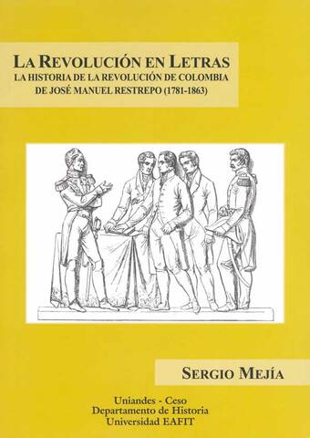 Historia de la Revolución de Colombia.
