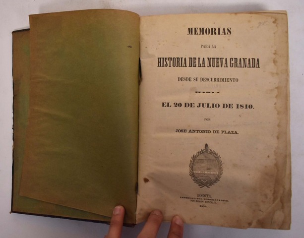 Memorias para la historia de la Nueva Granada desde su descubrimiento hasta el 20 de julio de 1810