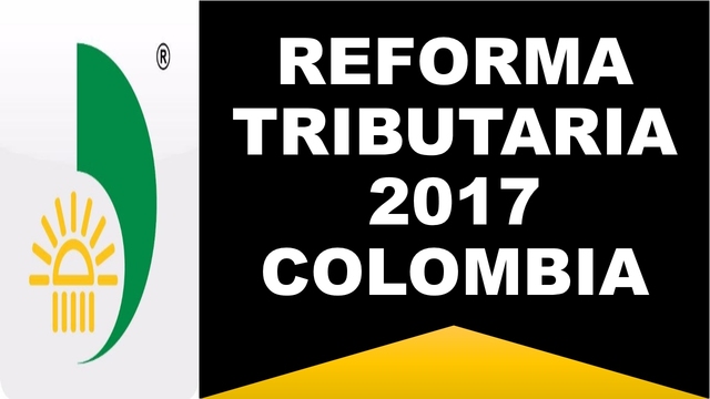 2017 REFORMA TRIBUTARIA