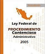Ley Federal de Procedimiento Contencioso Administrativo