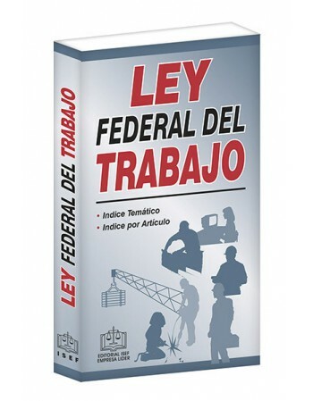 La ley del trabajo en México