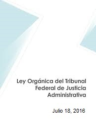 Ley Orgánica del Tribunal Federal de Justicia Administrativa