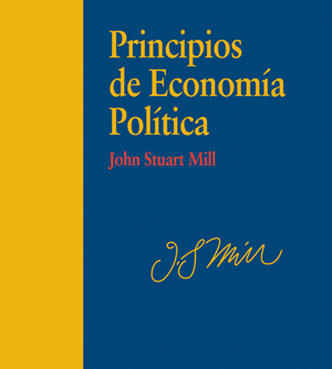 "Principios de la política económica" por John Stuart.