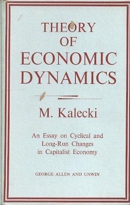 "Teoría de la dinámica económica" por Kalecki