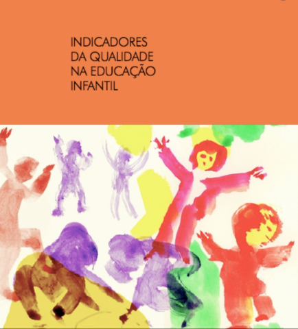 Indicadores da Qualidade na Educação Infantil.
