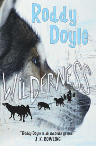 Wilderness - Roddy Doyle
