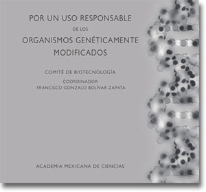 Libro, "Por un uso responsable de los organismos genéticamente modificados"