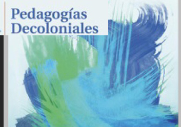 Pedagogía decolonial y práctica intelectual: el momento de la política