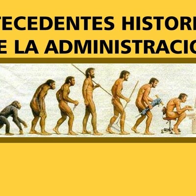 Timeline: Antecedentes historicos de la administración