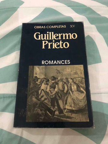Publicación de los romances históricos de Guillermo Prieto