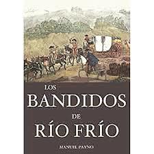Inicia la publicación de los bandidos de Rio Frio