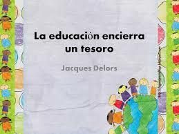 La educación encierra un tesoro