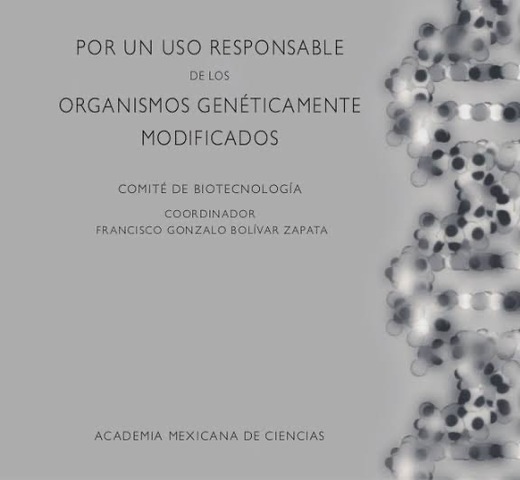 Publicación del libro “Por un uso Responsable de los Organismos Genéticamente Modificados