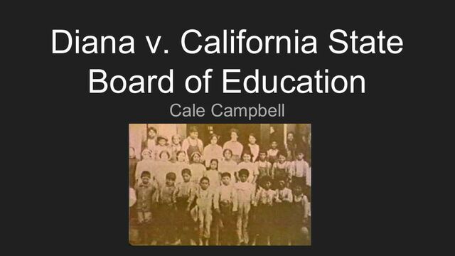 Diana v. State Board of Education
