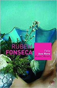 Feliz Ano Novo - Rubem Fonseca