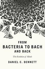 From Bacteria to Bach and Back: The Evolution of Minds