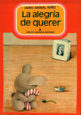 La alegrìa de querer (Jairo Anìbal Niño)