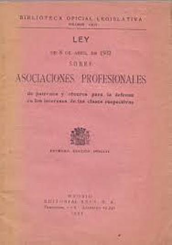 Se promulga la ley de Asociaciones Profesionales