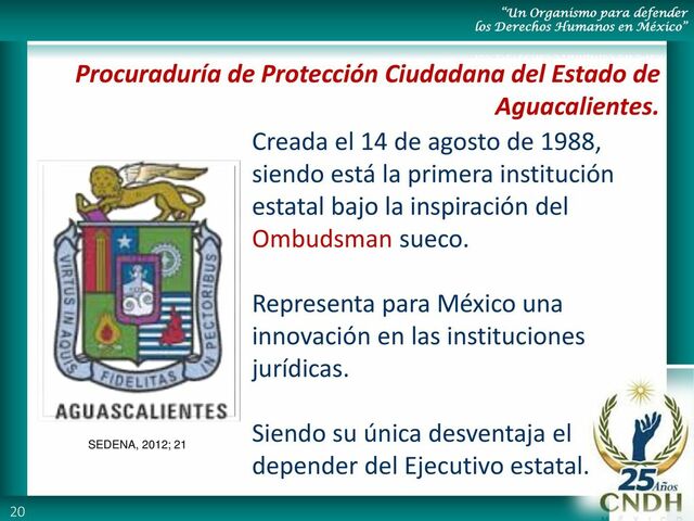 PROCURADURIA DE PROTECCION CIUDADANA EN AGUASCALIENTES