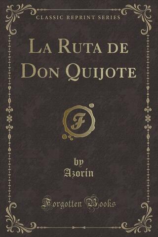 «La ruta de Don Quijote»